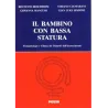 Il bambino con bassa statura. Fisiopatologia e clinica dei disturbi dell'accrescimento