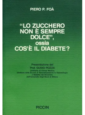 Lo zucchero non è sempre dolce ossia cos'è il diabete?