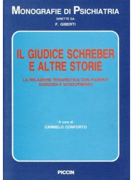 Il Giudice Schreber e altre Storie
