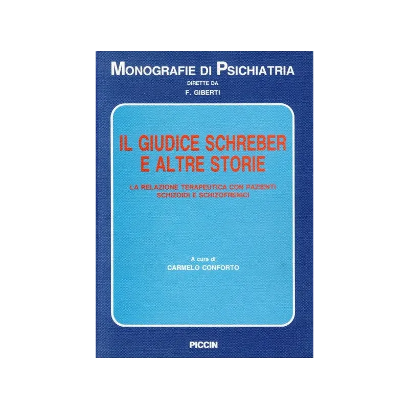 Il Giudice Schreber e altre Storie