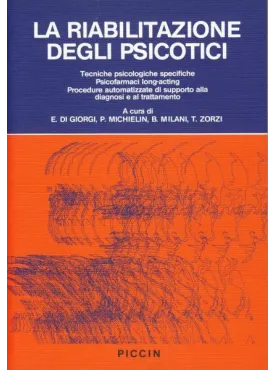 La riabilitazione degli psicotici