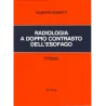 Radiologia a doppio contrasto dell'esofago