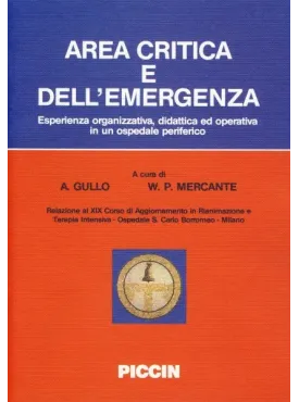 Area Critica e dell'Emergenza - Esperienza organizzativa, didattica ed operativa in un ospedale periferico
