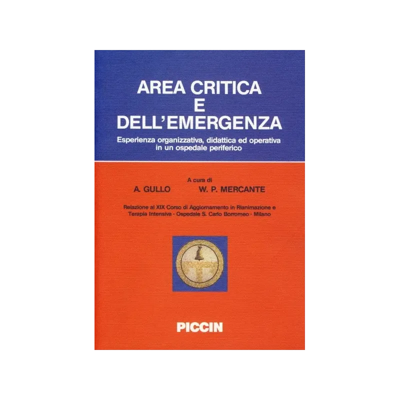 Area Critica e dell'Emergenza - Esperienza organizzativa, didattica ed operativa in un ospedale periferico