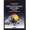 Implantologia Dentaria Oggi - Un approccio multidisciplinare - Vol. 1
