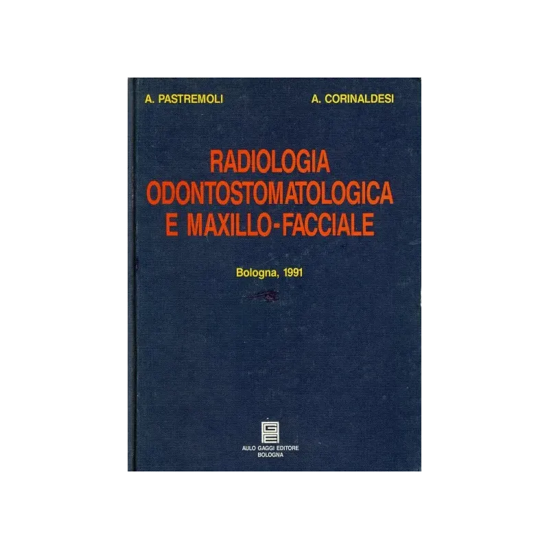 Radiologia Odontostomatologica e Maxillo Facciale