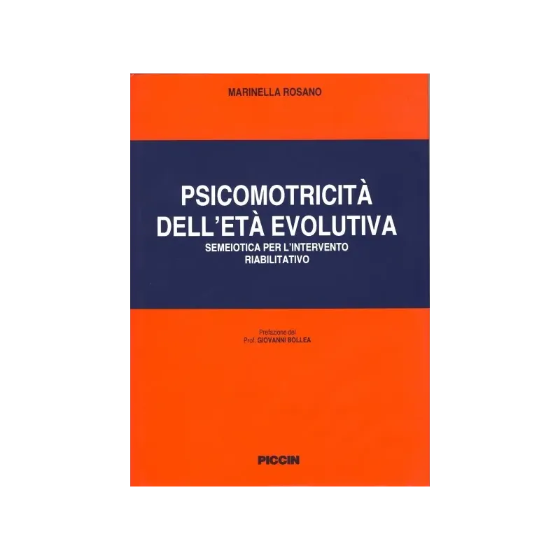 Psicomotricità nell'età Evolutiva. Semeiotica per l'Intervento Riabilitativo