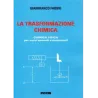 La trasformazione Chimica