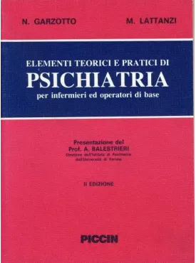 Elementi Teorico-Pratici di Psichiatria per Infermieri ed Operatori di Base