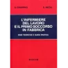 L'Infermiere del Lavoro e il Primo Soccorso in fabbrica