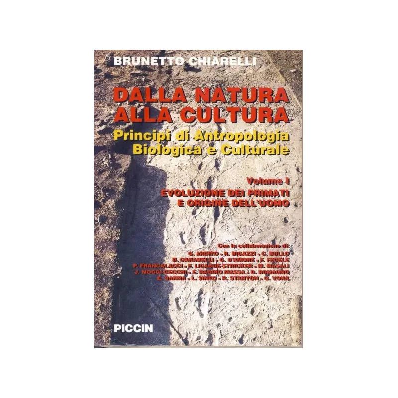 Dalla Natura alla Cultura - Principi di Antropologia Biologica e Culturale - Evoluzione dei primati e origine dell'uomo