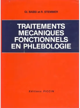 TRAITEMENTS MECANIQUES FONCTIONNELS EN PHLEBOLOGIE