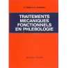 TRAITEMENTS MECANIQUES FONCTIONNELS EN PHLEBOLOGIE