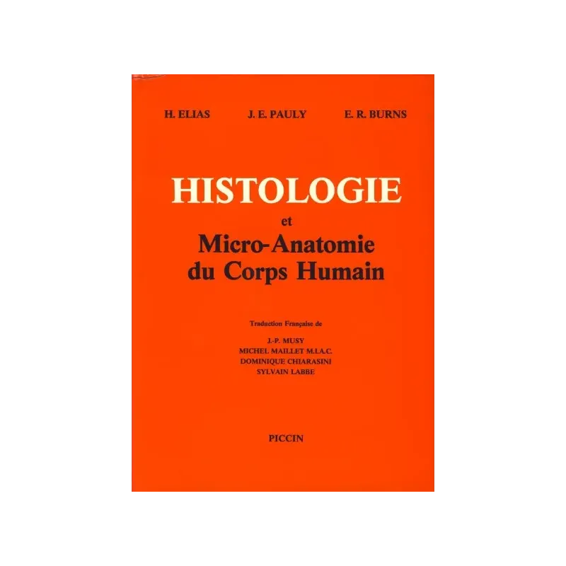 HISTOLOGIE ET MICRO-ANATOMIE DU CORPS HUMAIN