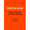 HISTOLOGIE ET MICRO-ANATOMIE DU CORPS HUMAIN