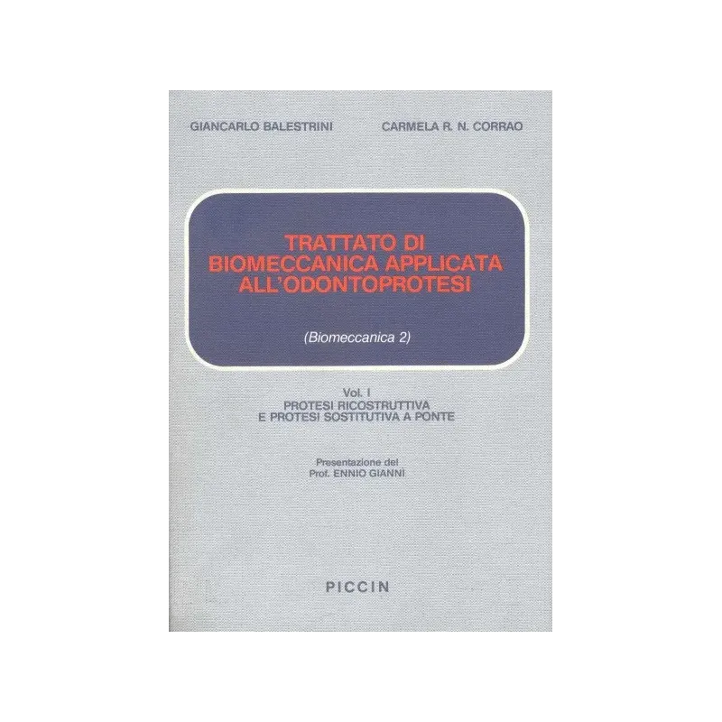 Trattato di Biomeccanica Applicata all'Odontoprotesi (2 voll.)