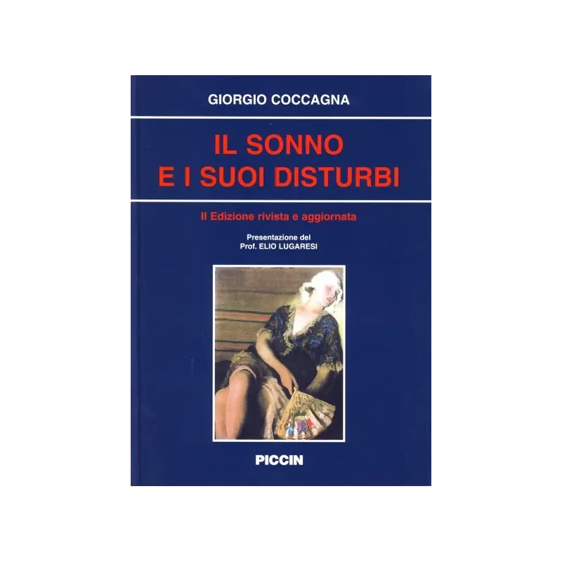 Il sonno e i suoi disturbi: fisiopatologia e clinica