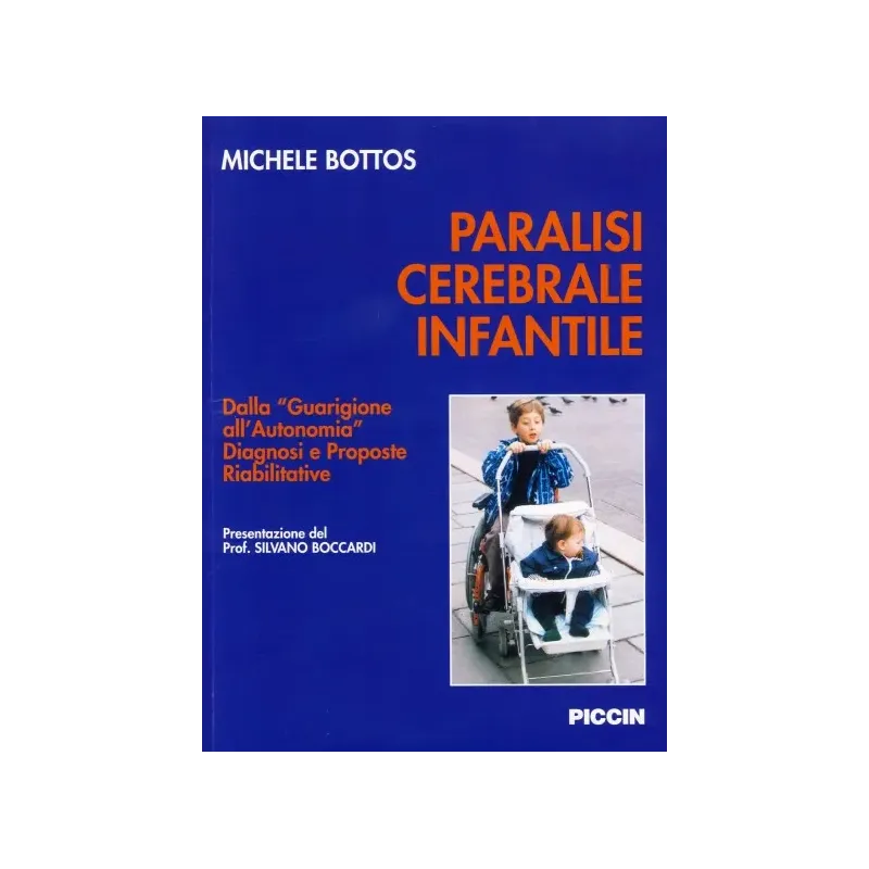 Paralisi cerebrale infantile (Vol + 2 c.d.rom)