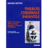 Paralisi cerebrale infantile (Vol + 2 c.d.rom)