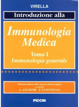 Immunologia Medica - Tomo I - Immunologia Generale