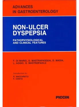 Advances in Gastroenterology - 3. NON-ULCER DYSPEPSIA - Pathophysiological and Clinical Features