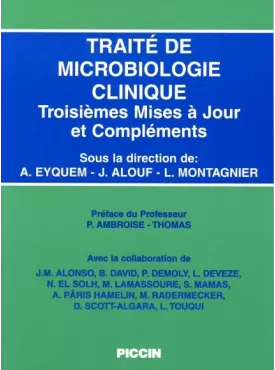 TRAITE' DE MICROBIOLOGIE CLINIQUE - Troisièmes Mises à Jour et Compléments