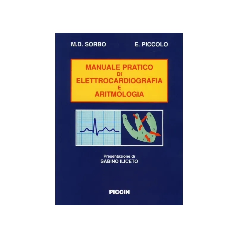 Manuale pratico di elettrocardiografia e aritmologia