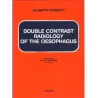 Double Contrast Radiology of the Esophagus