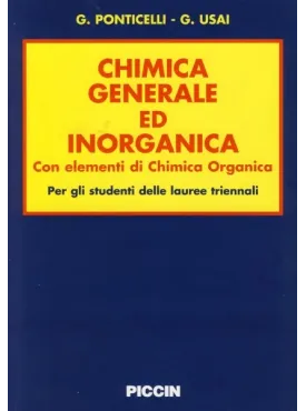 Chimica Generale ed Inorganica Con elementi di chimica Organica Per gli studenti delle lauree triennali