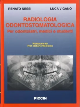 Radiologia odontostomatologica per odontoiatri, medici, studenti