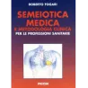 Manuale di Semeiotica e Metodologia Clinica