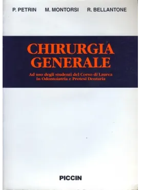 Chirurgia Generale  - Ad uso degli studenti del Corso di Laurea in Odontoiatria e Protesi Dentaria